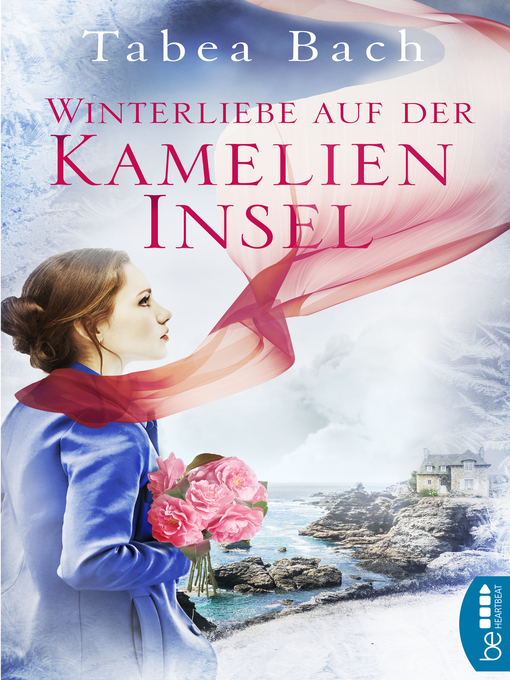 Title details for Winterliebe auf der Kamelien-Insel by Tabea Bach - Available